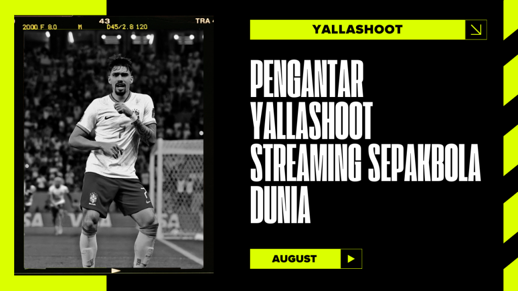 Pengantar Yallashoot Streaming