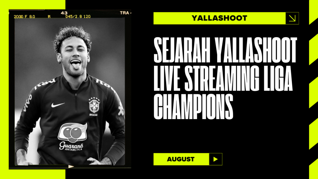 Sejarah Yallashoot Live Streaming