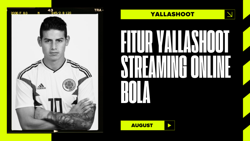 Fitur Yallashoot Streaming