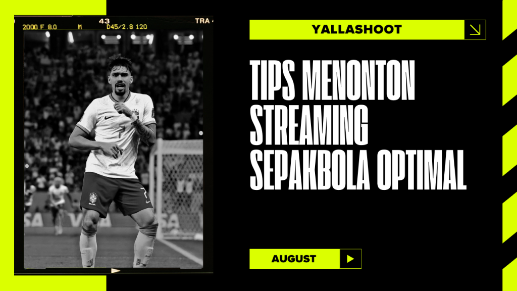 Tips Menonton Streaming Sepakbola